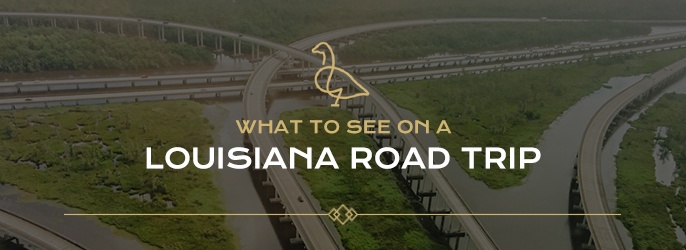 what to see louisiana road trip