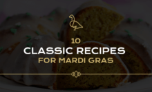 10 Classic Recipes for Mardi Gras
