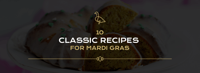 10 Classic Recipes for Mardi Gras